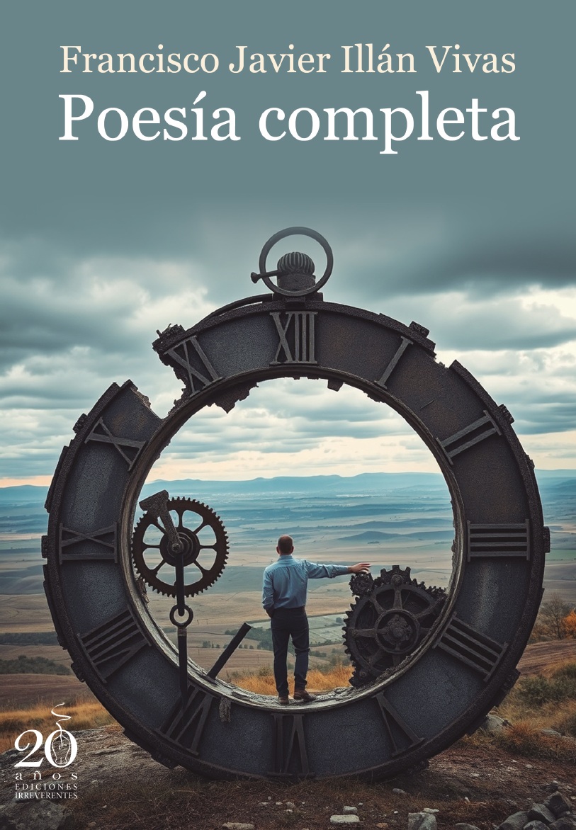 Poesía completa. Francisco Javier Illán